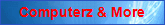 Computerz and More