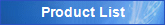 Product List
